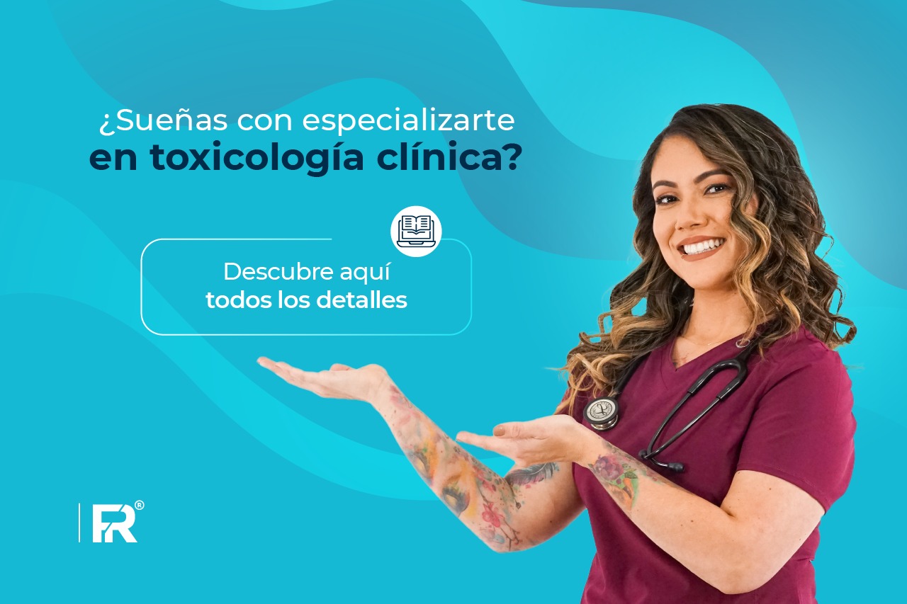 Especialización en Toxicología Clínica – Postgrado en Toxicología (online)