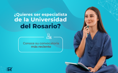 ¿Quieres ser especialista de la Universidad del Rosario? Conoce su convocatoria más reciente