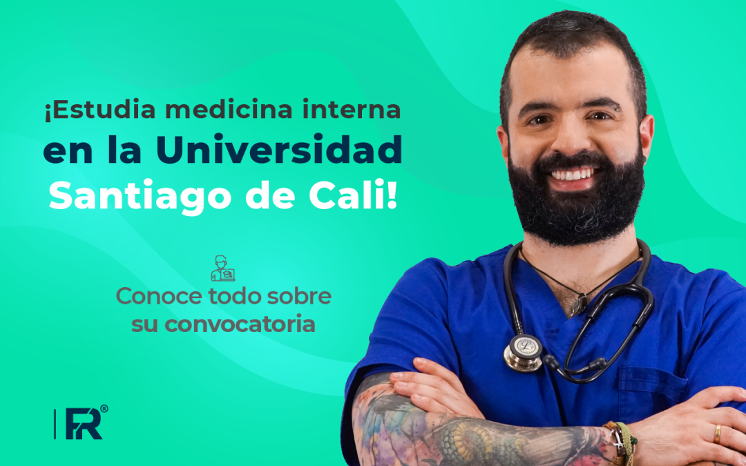 ¡Estudia medicina interna en la Universidad Santiago de Cali! Conoce todo sobre su convocatoria