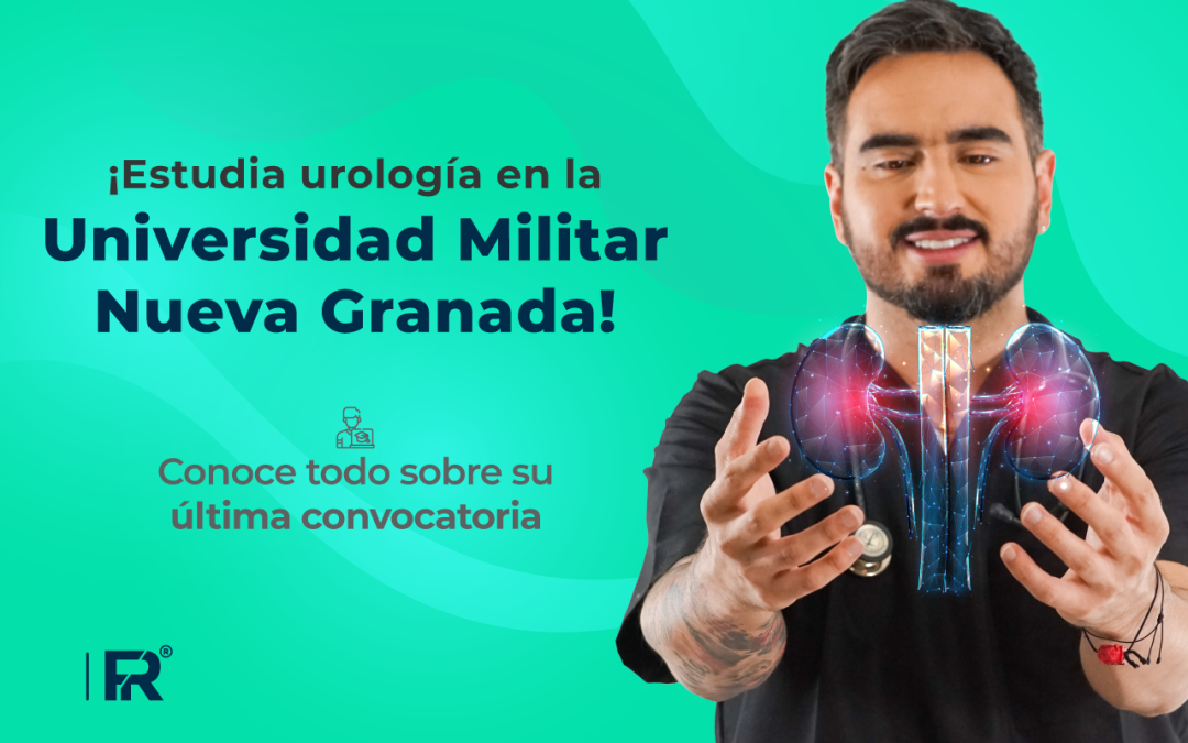 ¡Estudia urología en la Universidad Militar Nueva Granada! Conoce todo sobre su última convocatoria