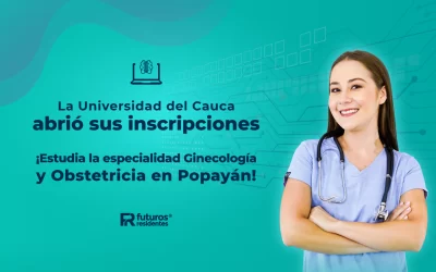 La Universidad del Cauca abrió sus inscripciones, ¡estudia la especialidad Ginecología y Obstetricia en Popayán!