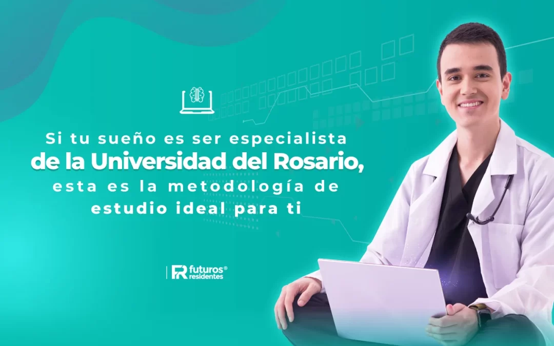 Si tu sueño es ser especialista de la Universidad del Rosario, esta es la metodología de estudio ideal para ti