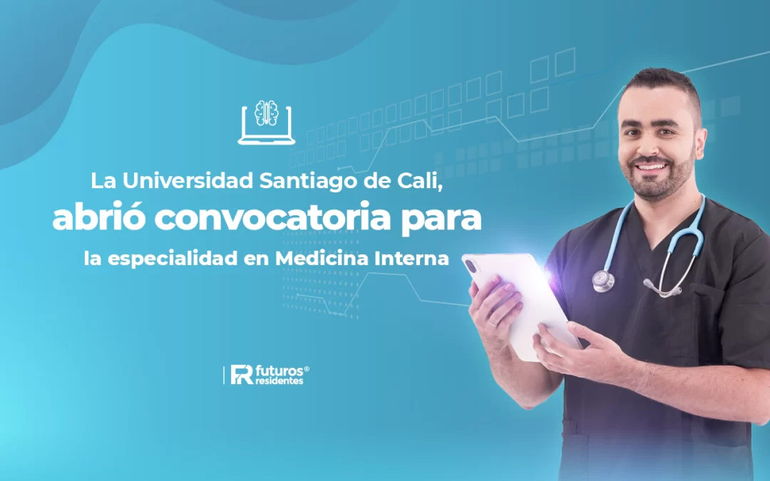 La Universidad Santiago de Cali, abrió convocatoria para la especialidad en Medicina Interna