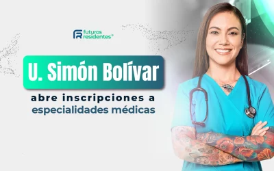La Universidad Simón Bolívar abre convocatoria a sus especialidades médicas, ¡conoce más sobre su proceso de admisión!