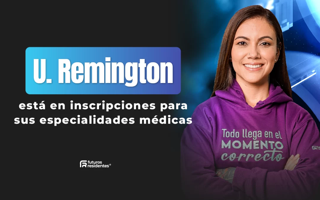 La Universidad Remington abrió convocatoria para sus especialidades médicas, ¡entérate de todos los detalles de este proceso de admisión!